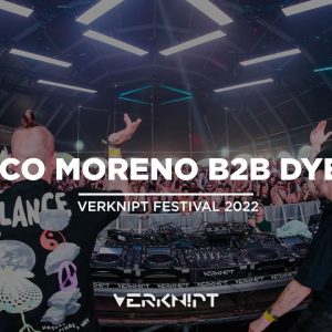 Dyen b2b Nico Moreno @ Verknipt Festival (2022)