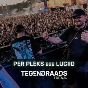 Per Pleks b2b Luciid @ TEGENDRAADS Festival (2023)