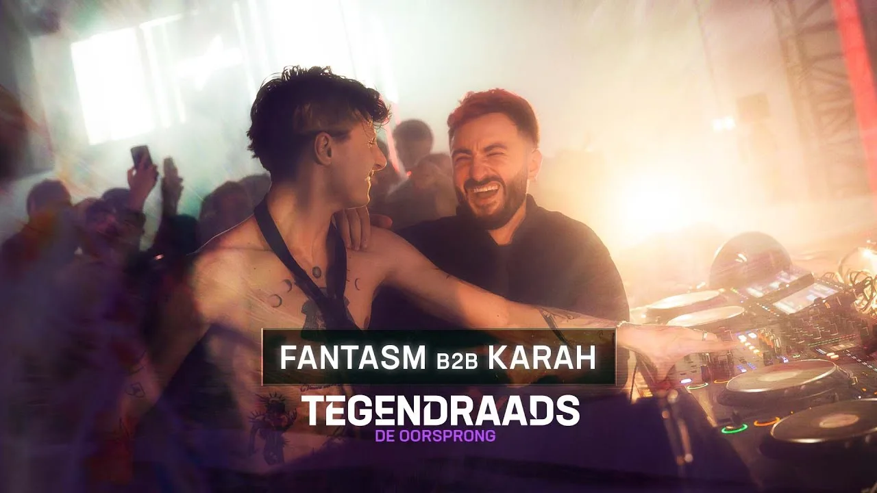 Fantasm b2b KARAH – TEGENDRAADS Indoor 2025